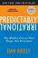 Ariely, Dr. Dan: Predictably Irrational