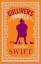 Jonathan Swift: Gulliver Jonathan Swift: Gulliver