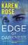 neues Buch – Karen Rose – Edge of Darkness – Bild 1