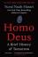 Harari, Yuval Noah: Homo Deus Harari, Yuval Noah: Homo Deus