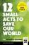 WWF: 12 Small Acts to Save Our World