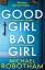 Michael Robotham: Good Girl, Bad Girl