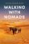 Alice Morrison: Walking with Nomads