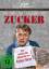 Rainer Erler: Zucker - Eine wirklich süß Rainer Erler: Zucker - Eine wirklich süß