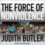 Judith Butler: The Force of Nonviolence