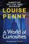 Louise Penny: A World of Curiosities