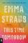 Emma Straub: This Time Tomorrow