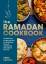 Anisa Karolia: The Ramadan Cookbook