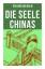 Richard Wilhelm: Die Seele Chinas