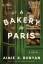 Runyan, Aimie K.: A Bakery in Paris Runyan, Aimie K.: A Bakery in Paris