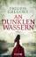 Philippa Gregory: An dunklen Wassern / D Philippa Gregory: An dunklen Wassern / D