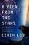 Cixin Liu: A View from the Stars