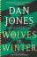 Dan Jones: Wolves of Winter