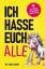 Daniel Roode: Ich hasse euch alle