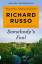 Richard Russo: Somebody