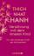 Thich Nhat Hanh: Versöhnung mit dem inne