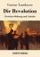 Gustav Landauer: Die Revolution Gustav Landauer: Die Revolution
