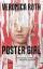 Veronica Roth: POSTER GIRL - Wer bist du