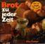 Eva Exner: Brot zu jeder Zeit