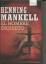 Henning Mankell: El Hombre Inquieto