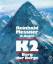 Reinhold Messner / Alessandro Gogna: K2 