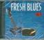 Blues: Fresh Blues Vol. 6