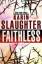 Karin Slaughter: Faithless