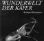 Wunderwelt der Käfer. Sonderausgabe - Klausnitzer, Bernhard