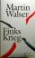 Walser Martin: Finks Krieg. Roman