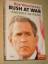 Bob Woodward: Bush at War. Amerika im Kr