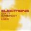 Elektrons Feat. Eska: Dirty Basement