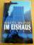 Minette Walters: Im Eishaus