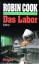 Robin Cook: Das Labor