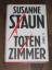 Susanne Staun: Totenzimmer