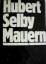 Hubert Selby: Mauern.