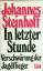 Johannes Steinhoff: In letzter Stunde - 