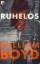 William Boyd: Ruhelos