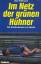 Uwe Pollmann: Im Netz der grünen Hühner.