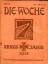 Die Woche. Kriegsjahr 1915. Heft 10.