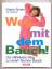 Karen Amen / Tee Dobinson: Weg mit dem B