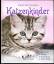 Brigitte Eilert-Overbeck: Katzenkinder