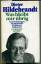 Hildebrandt Dieter: Was bleibt mir übrig