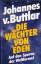 v.Buttlar, Johannes: Die Wächter von Ede