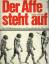 Herbert Wendt: Herbert Wendt : Der Affe 