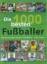 Michael Nordmann: Die besten 1000 Fußbal