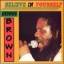 Dennis Brown: Believe In Yourself