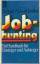 Bolles, Richard Nelson: Job-hunting. Ein