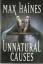 Max Haines: Unnatural Causes