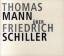 Thomas Mann: Thomas Mann über Friedrich 