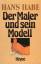 Hans Habe: Der Maler und sein Modell.